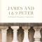 James and 1 &amp; 2 Peter: An Ironside Expository Commentary