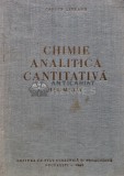 Cumpara ieftin Chimie analitica cantitativa. Volumetria - 1962 - Candin Liteanu (AS35)