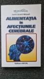 ALIMENTATIA IN AFECTIUNILE CEREBRALE - Lemi Gemil Mecari