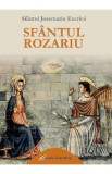 Sfantul Rozariu - Sfantul Josemaria Escriva