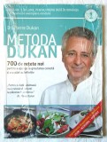 METODA DUKAN. 700 de rețete noi pentru a ajunge la greutatea corectă si a o pastra definitiv - Vol. 1. 2014. Carte noua, Litera
