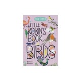 Little Robin's Book of Birds