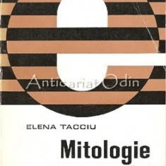 Mitologie Romantica - Elena Tacciu - Tiraj: 4610 Exemplare