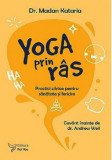 Cumpara ieftin Yoga prin r&acirc;s