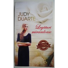 Legaturi miraculoase &ndash; Judy Duarte