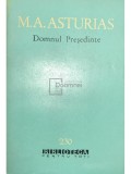 M. A. Asturias - Domnul presedinte (Editia: 1964)