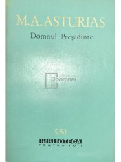 M. A. Asturias - Domnul presedinte (Editia: 1964) foto