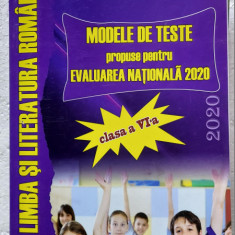 LIMBA SI LITERATURA ROMANA MODELE DE TESTE EVALUAREA NATIONALA CLASA A VI A