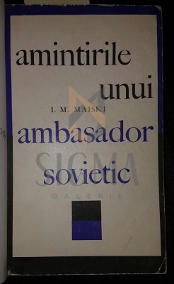 AMINTIRILE UNUI AMBASADOR SOVIETIC foto