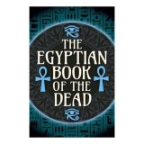Cumpara ieftin The Egyptian Book of the Dead