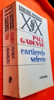 Cartierele selecte - Paul Gadenne foto