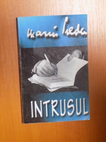 INTRUSUL de MARIN PREDA , 1998