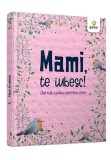 Mami te iubesc!, Gama