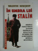 IN UMBRA LUI STALIN - VALENTIN BEREJKOV