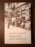 Gregor von Rezzori - Memoriile unui antisemit (2015)