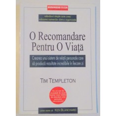 O RECOMANDARE PENTRU O VIATA de TIM TEMPLETON , 2005