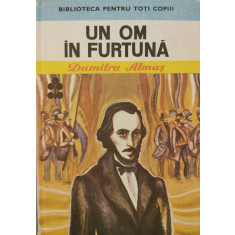 Un om in furtuna - Dumitru Almas