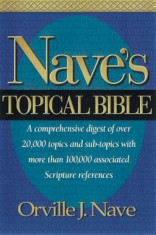 Nave&amp;#039;s Topical Bible-KJV, Hardcover/Orville J. Nave foto