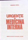 Urgente in Medicina Interna - Gh. Mogos, 1983, 740 pagini, Didactica si Pedagogica, Carte medicina interna