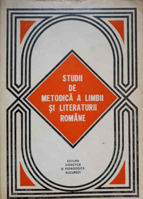 STUDII DE METODICA A LIMBII ROMANE-ALEXANDRU BOJIN foto