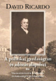 A politikai gazdas&aacute;gtan &eacute;s az ad&oacute;z&aacute;s alapelvei - David Ricardo