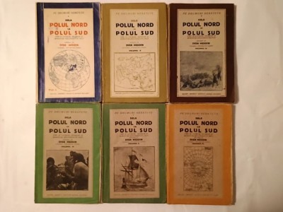 Sven Heddin - Dela Polul Nord la Polul Sud: țări și lucruri, neamuri și moravuri necunoscute &amp;icirc;ncă (6 vol.) foto