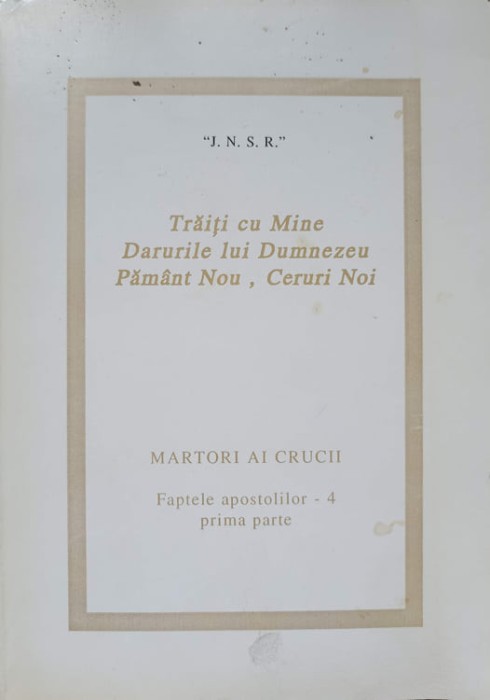 TRAITI CU MINE. DARURILE LUI DUMNEZEU. PAMANT NOU, CERURI NOI-CONSTANTIN GUIRMA-237171