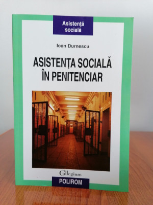 Ioan Durnescu, Asistența socială &amp;icirc;n penitenciar foto