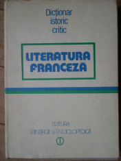 Dictionar Istoric Critic Literatura Franceza - Colectiv ,308148 foto