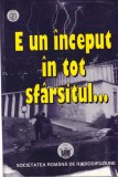 E un inceput in tot sfarsitul. Culegere selectiva din programele radiodifuzate