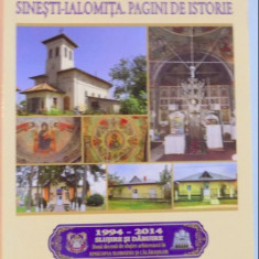 Sinesti-Ialomita. Pagini de istorie Adrian Lucian Scarlatescu, Dumitru Mirsolea