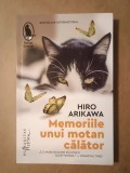 Hiro Arikawa - Memoriile unui motan călător