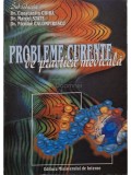 Constantin Chira - Probleme curente de practica medicala (Editia: 2000)
