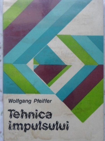 TEHNICA IMPULSULUI-WOLFGANG PFEIFFER-225974