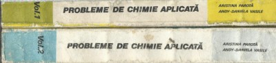 AS - LOT 2 CARTI PAROTA ARISTINA - PROBLEME DE CHIMIE APLICATA foto