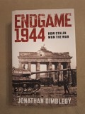 Endgame 1944: How Stalin Won the War Hardcover