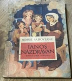 LITR2 Literatura Ianos Nazdravan , Mihail Sadoveanu