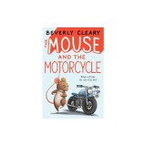 The Mouse and the Motorcycle the Mouse and the Motorcycle