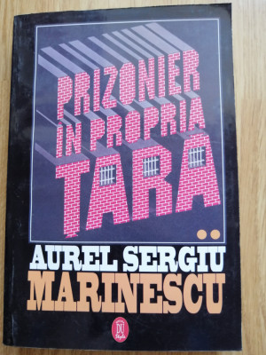 Aurel Sergiu Marinescu - Prizonier in propria tara, 1996 (volumul 2) foto