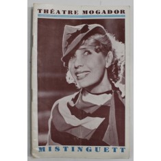 MISTINGUETT - THEATRE MOGADOR , CAIET PROGRAM , 1937, PREZINTA URME DE UZURA