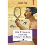 Blestemul talharului mustacios - Irina Teodorescu