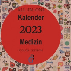 All-In-One Kalender 2023 Medizin: Color Edition Geschenkidee f