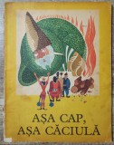 Asa cap, asa caciula// ilustratii Gion D. Mihail