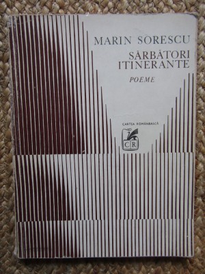 Marin Sorescu - Sarbatori itinerante (Editie princeps), 1978 foto