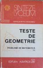 TESTE DE GEOMETRIE. PROBLEME DE MATEMATICA VOL.2-CATALIN PETRU NICOLESCU-265520