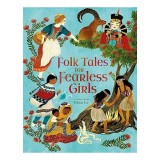 Folk Tales for Fearless Girls, Samantha Newman