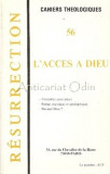 Cumpara ieftin Resurrection. L&#039;Acces A Dieu - Jean-Pierre Fourquet, Michel Benoist