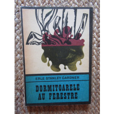 Dormitoarele au ferestre - Erle Stanley Gardner