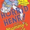 Horrid Henry and the Mummy&#039;s Curse