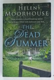 THE DEAD SUMMER by HELEN MOORHOUSE , 2011